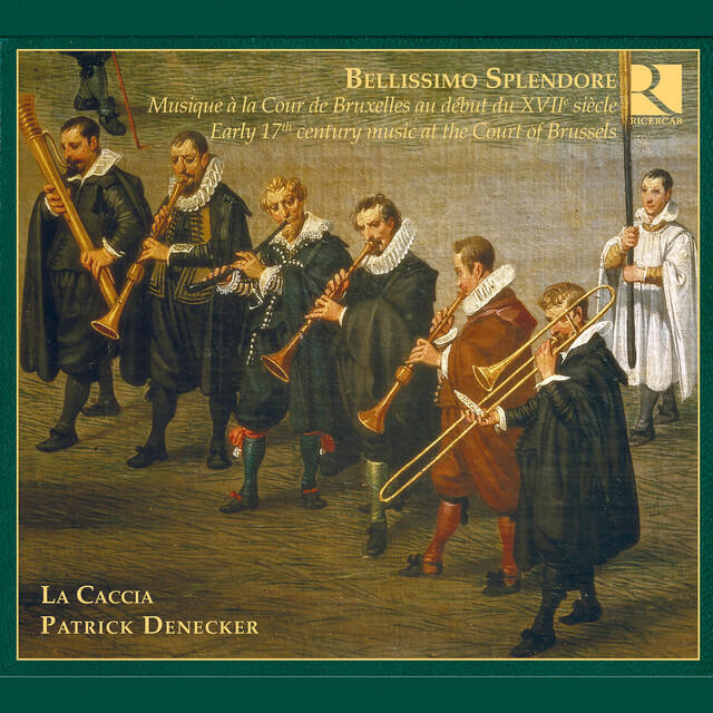 Релиз Bellissimo Splendore: Early 17th Century Music At the Court of Brussels