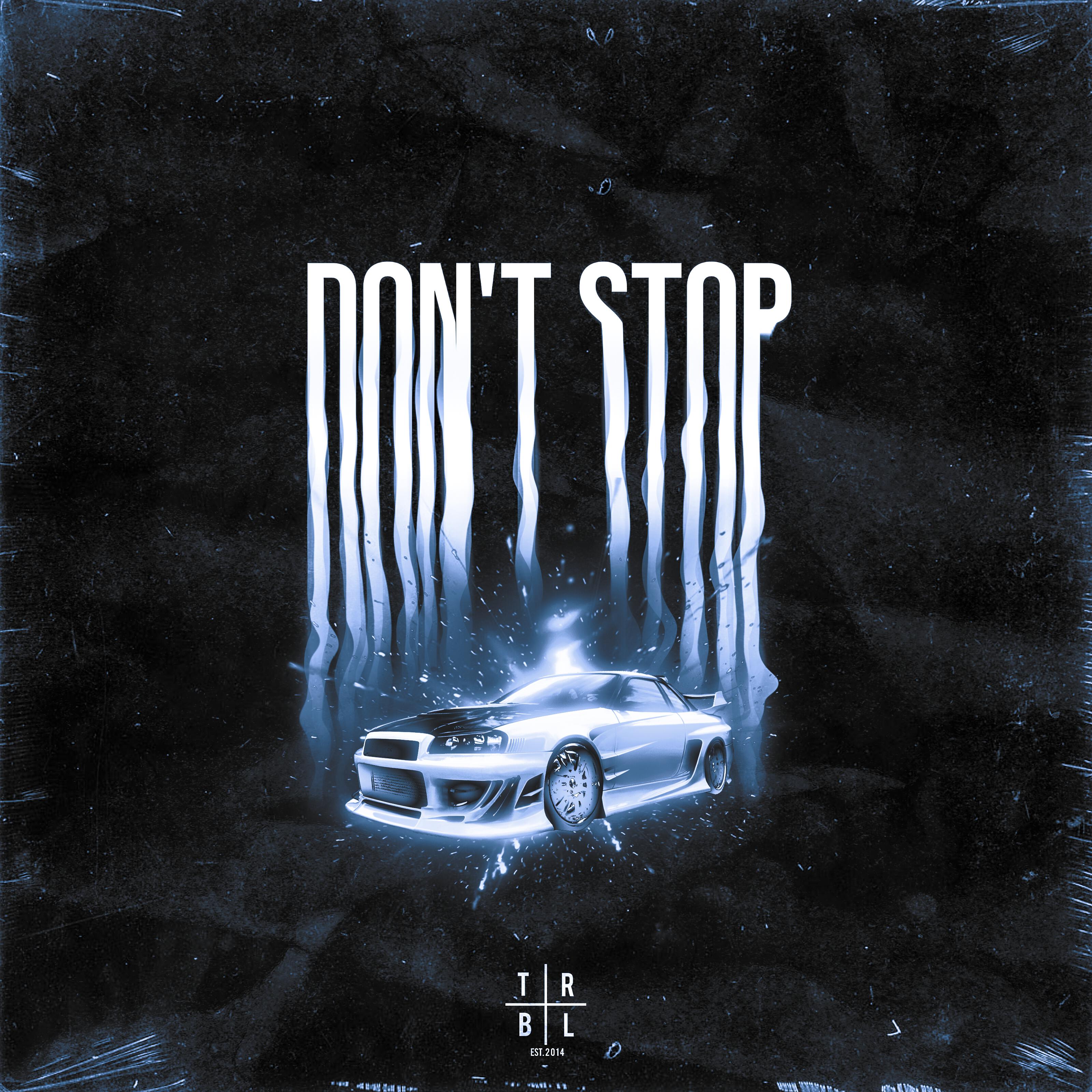 Постер альбома Don't Stop (Slowed)