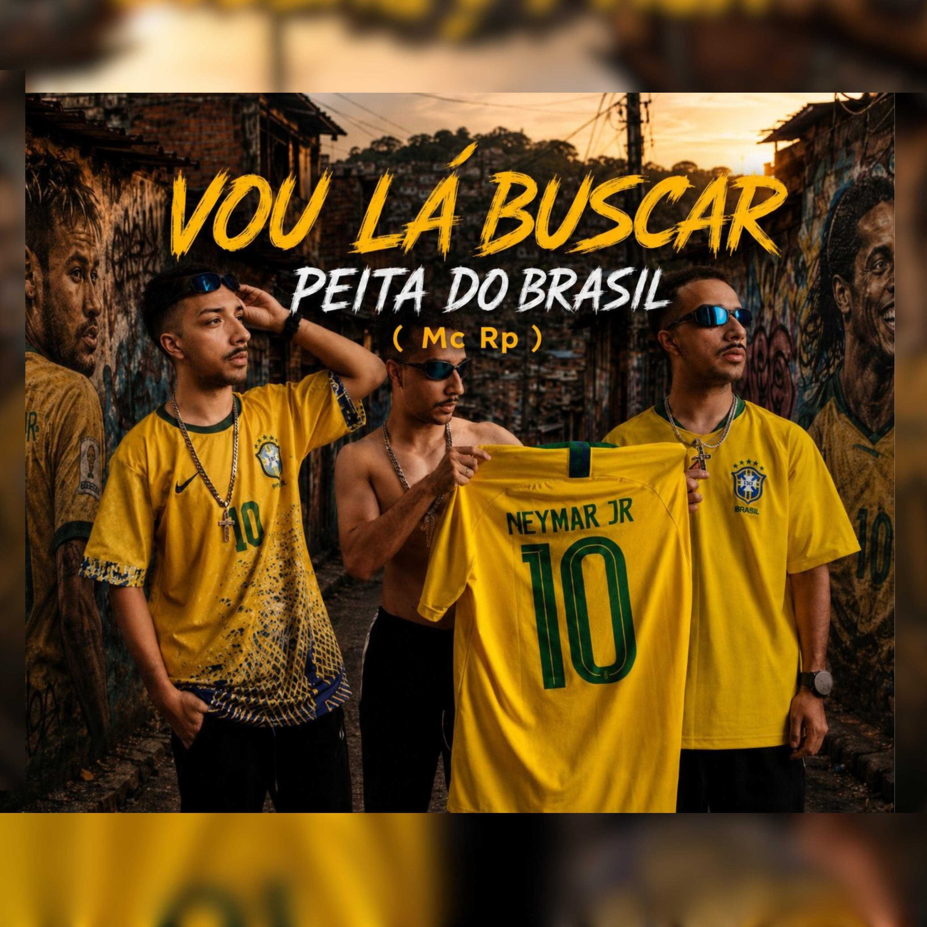 Релиз Vou Lá Buscar / Peita do Brasil