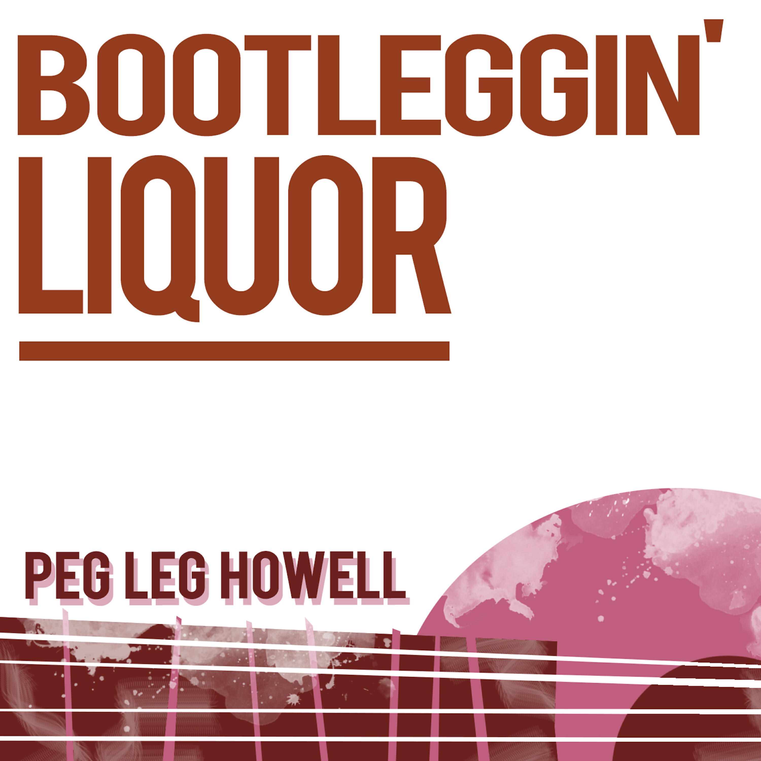 Релиз Bootleggin' Liquor