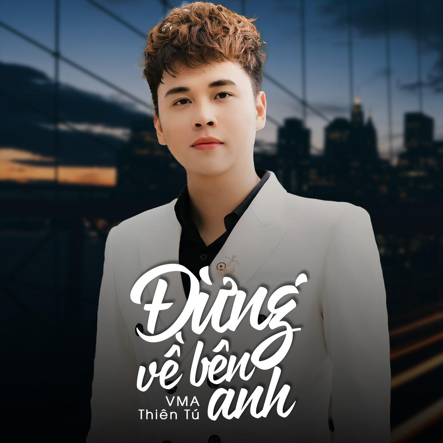 Релиз Đừng Về Bên Anh