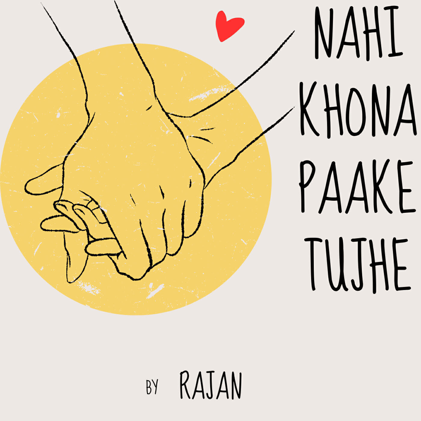 Релиз Nahi Khona Paake Tujhe