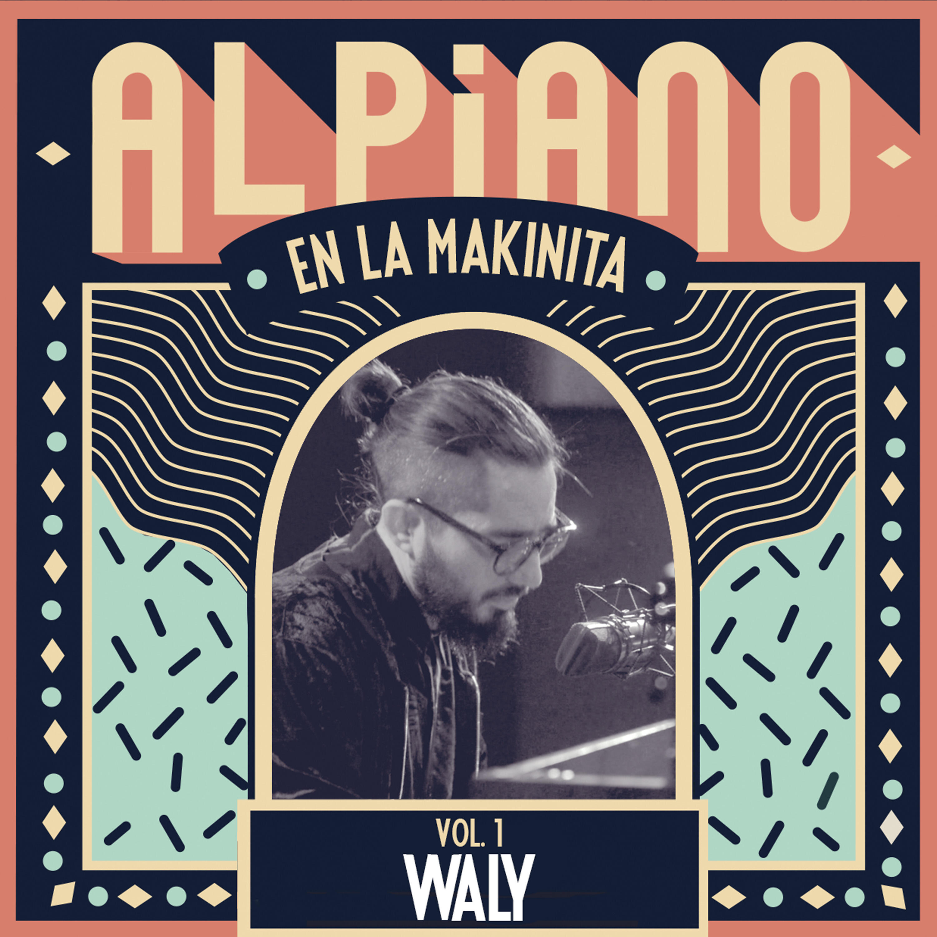 Альбом Sesiones al Piano Vol. I: Waly исполнителя Waly, La Makinita