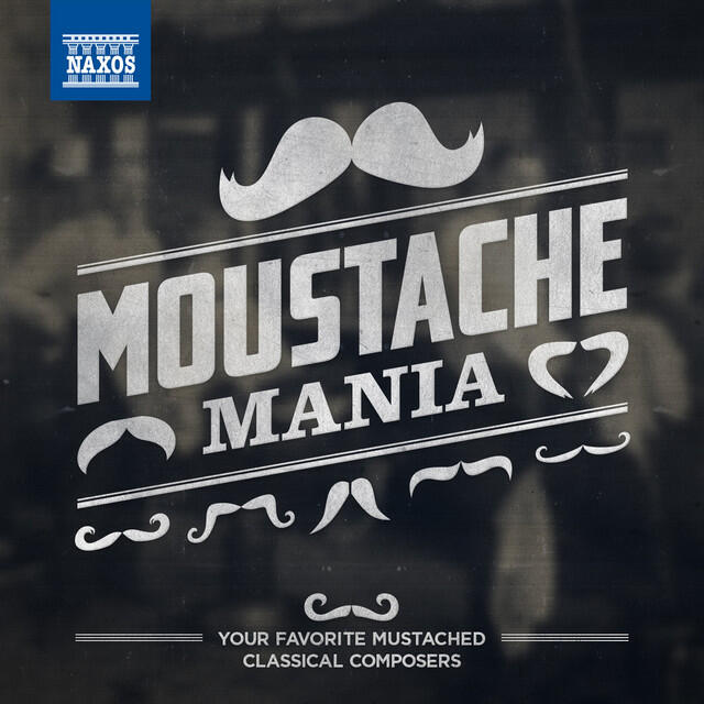 Релиз Moustache Mania: Your Favorite Mustached Classical Composers
