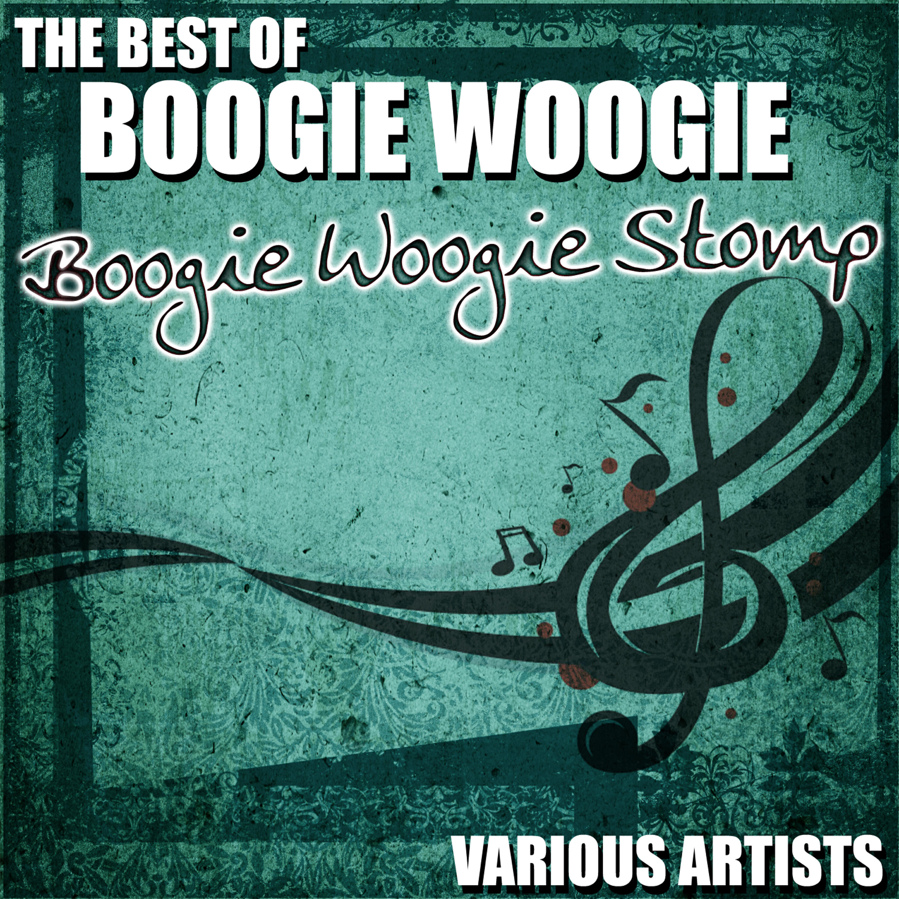 Релиз The Best Of Boogie Woogie - Boogie Woogie Stomp
