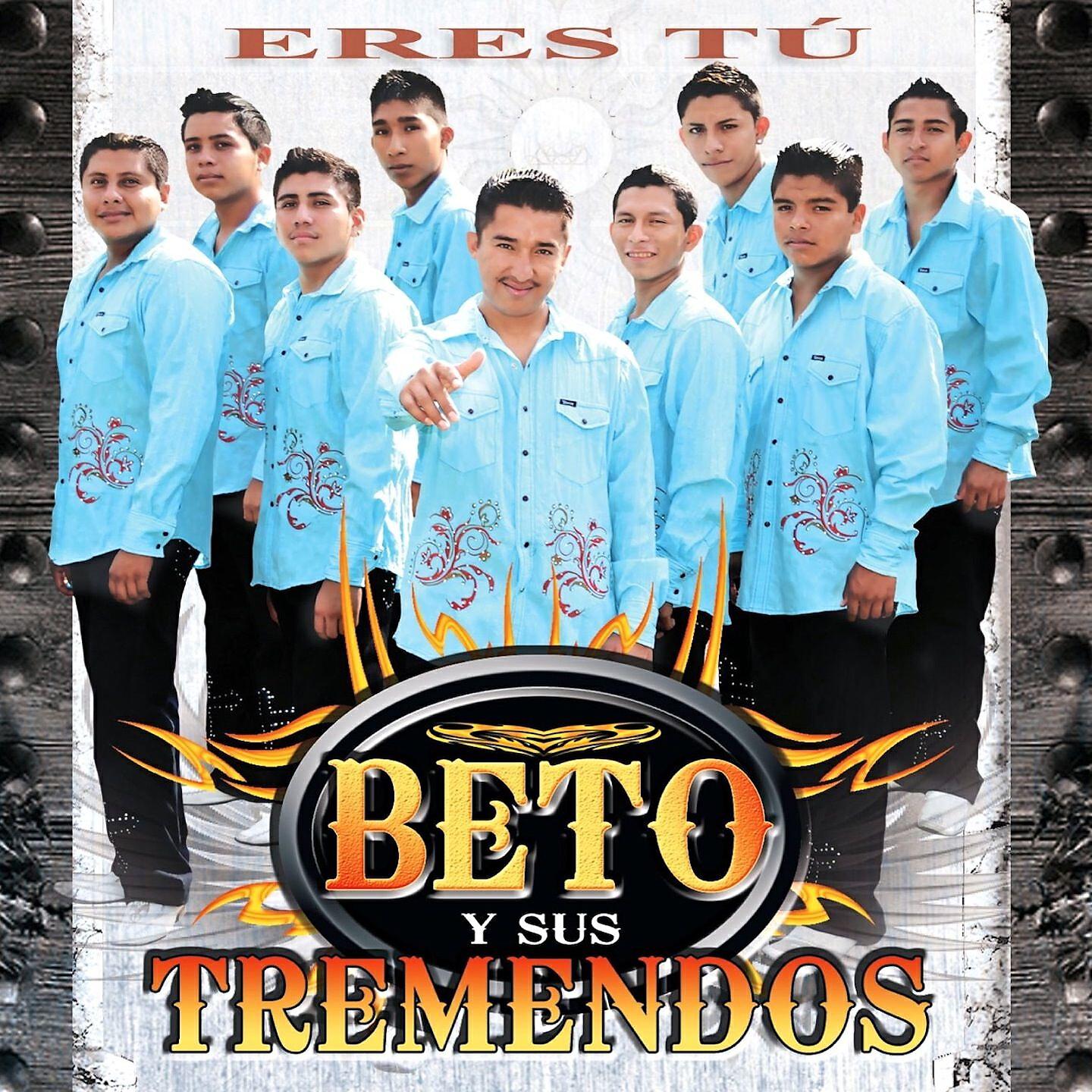 Beto y Sus Tremendos