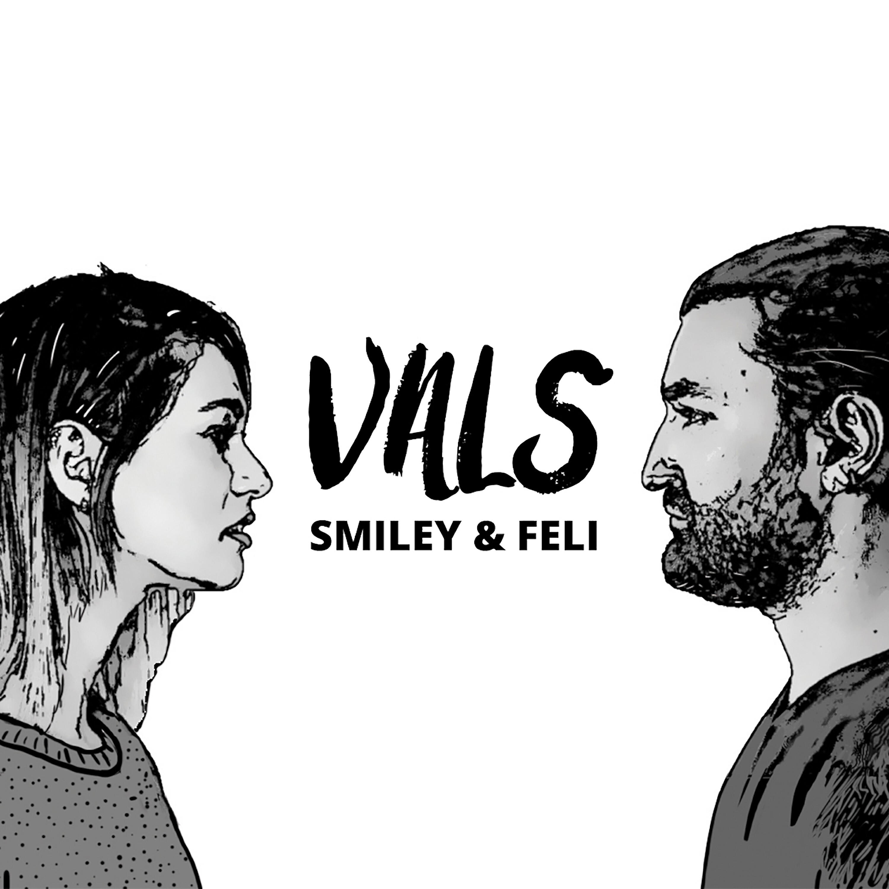 Smiley, Felì - Vals