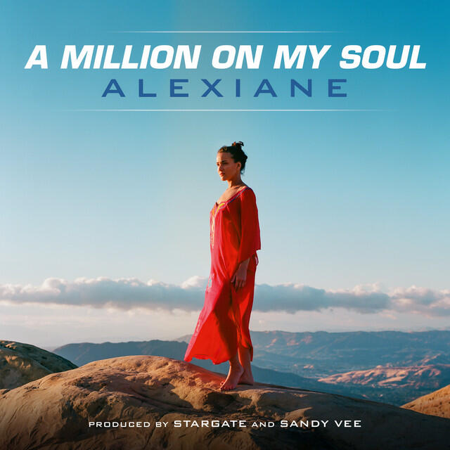 Релиз A Million on My Soul (Radio Edit) [From "Valerian and the City of a Thousand Planets"]