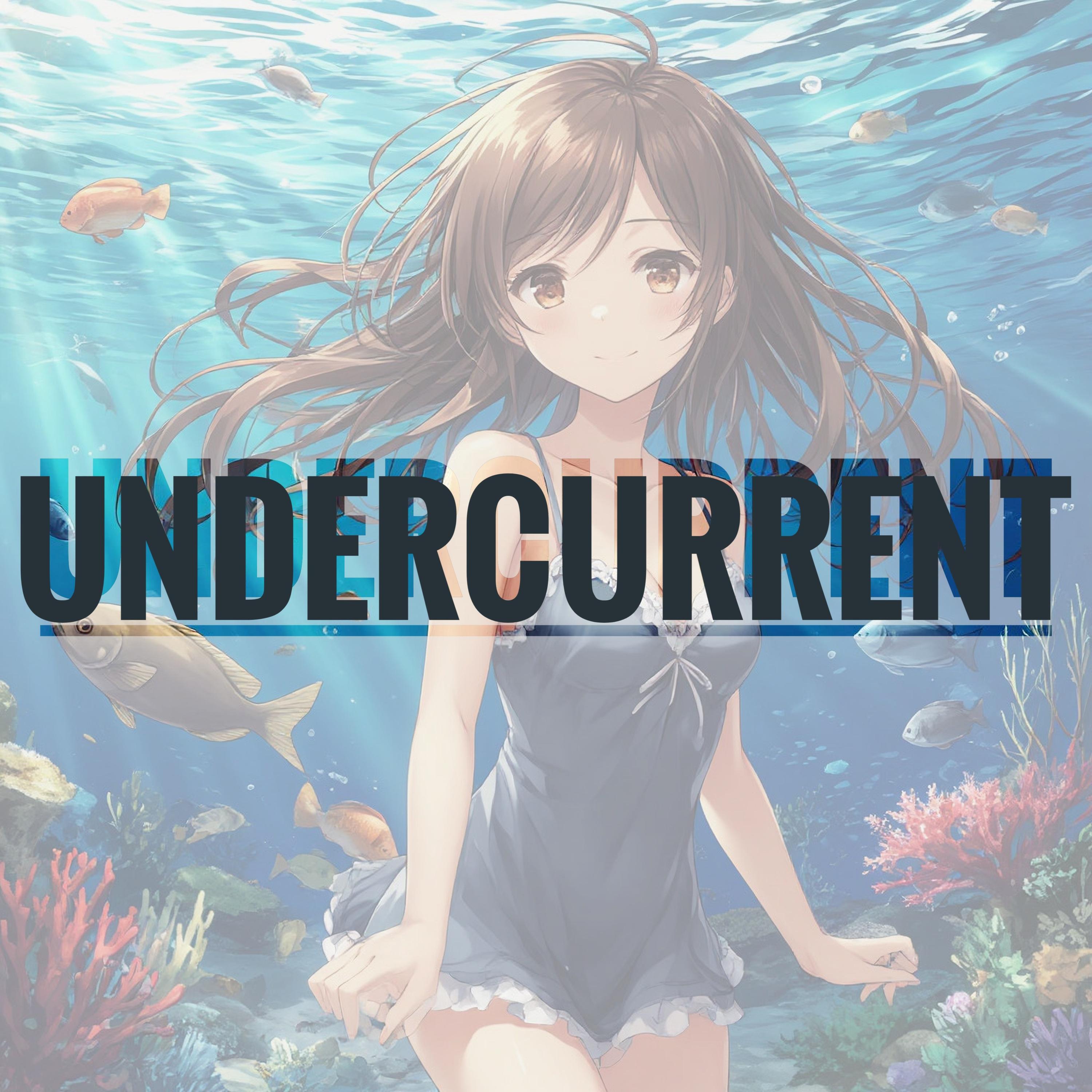 Релиз Undercurrent