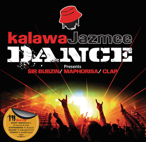 Релиз Kalawa Jazmee Dance Presents Sir Bubzin / Maphorisa & Clap