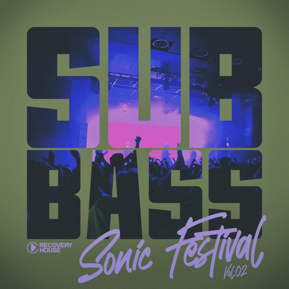 Релиз Subbass Sonic Festival, Vol.02