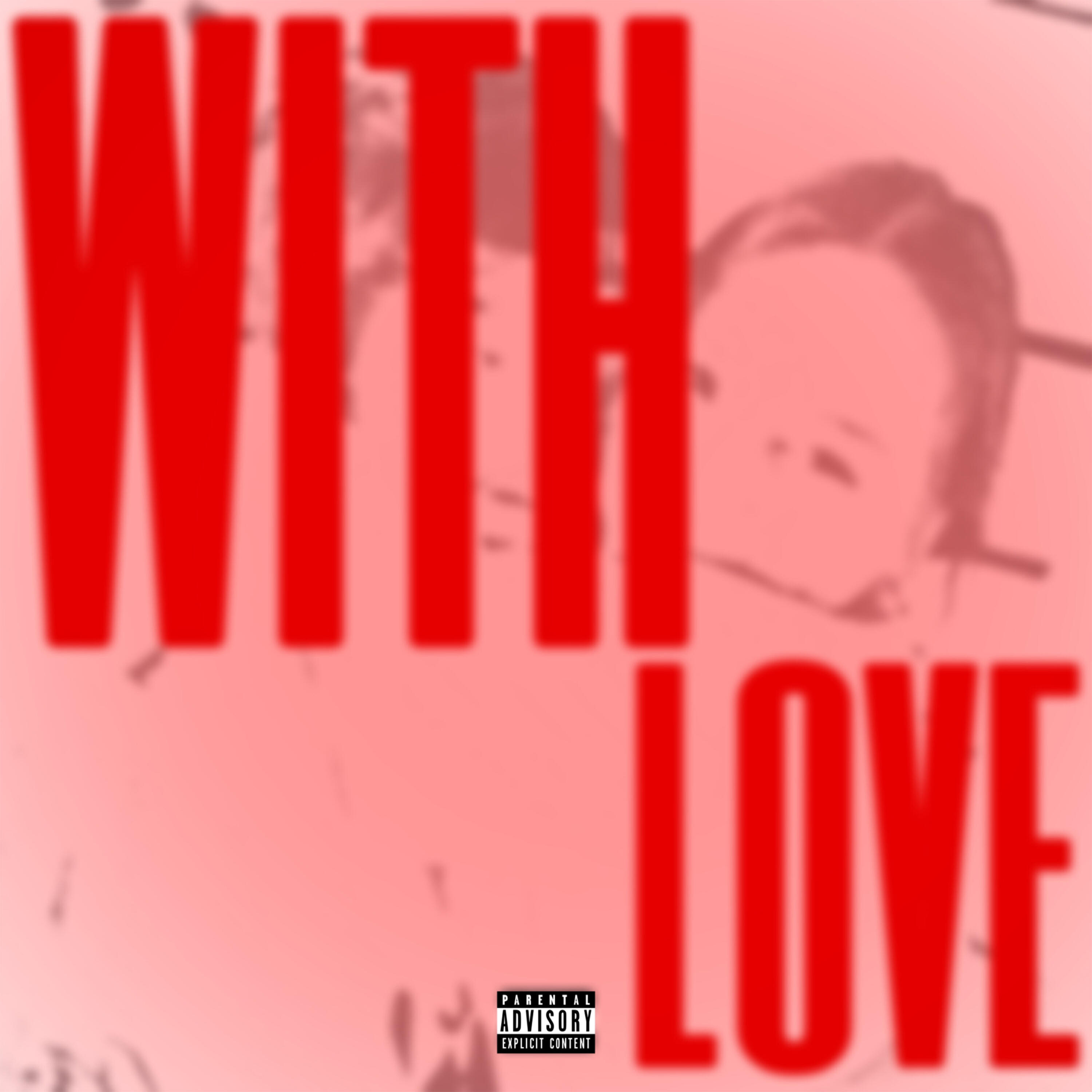 Релиз With Love