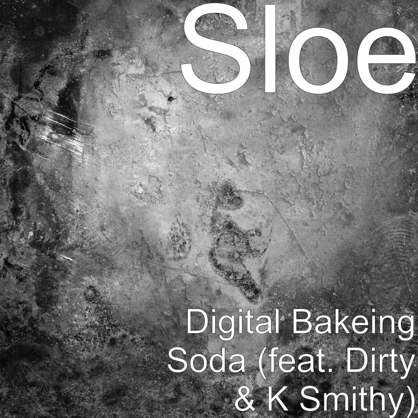 Релиз Digital Bakeing Soda (feat. Dirty & K Smithy)