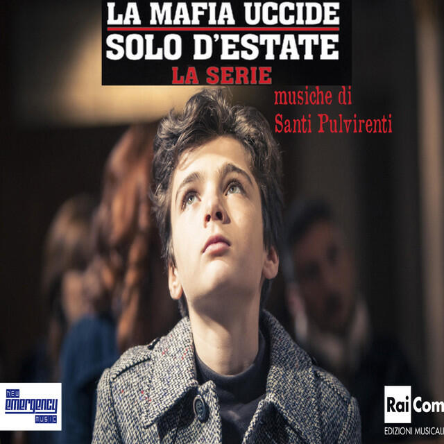 Релиз La mafia uccide solo d'estate (Colonna sonora originale della serie TV)