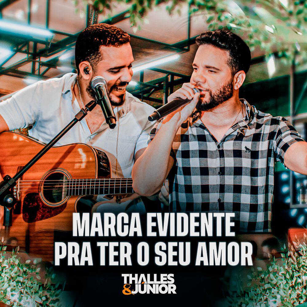 Релиз Marca Evidente / Pra Ter o Seu Amor