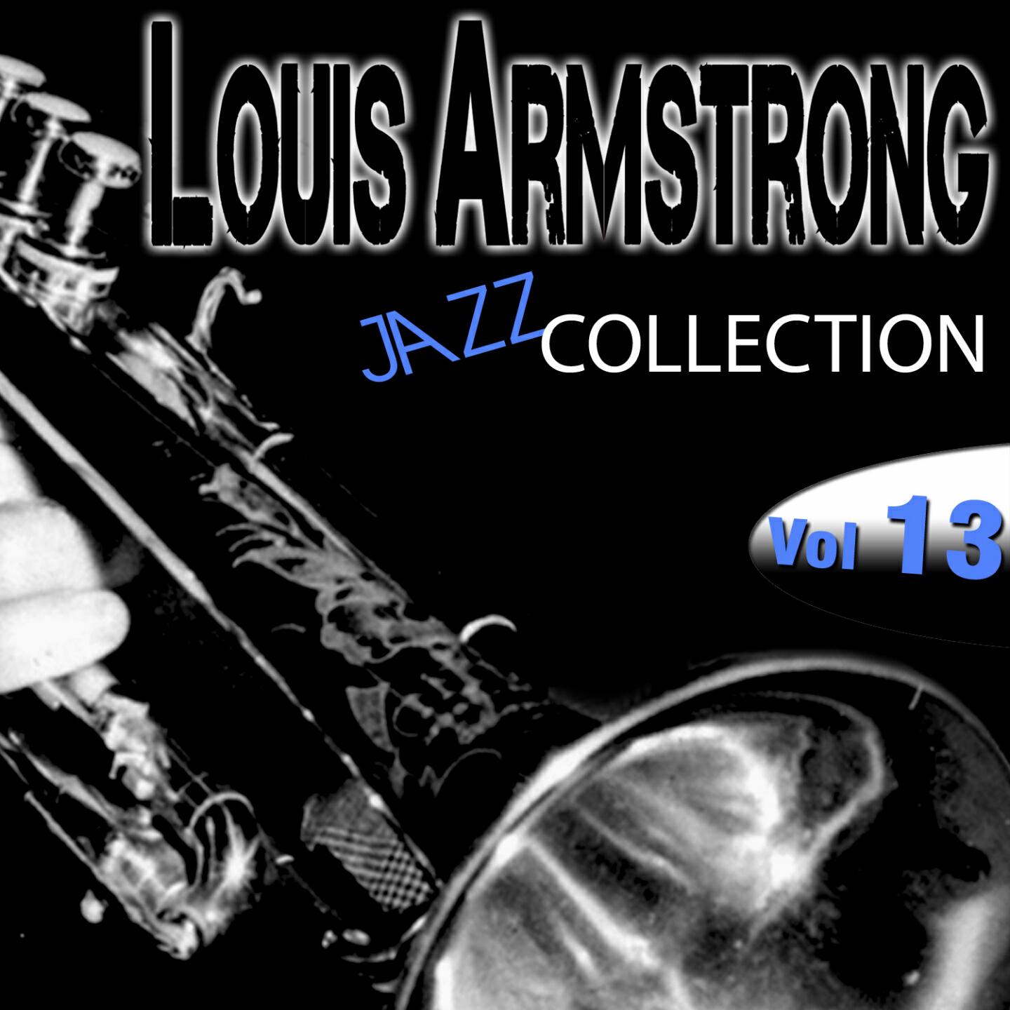 Постер альбома Louis Armstrong Jazz Collection, Vol. 13 (Remastered)