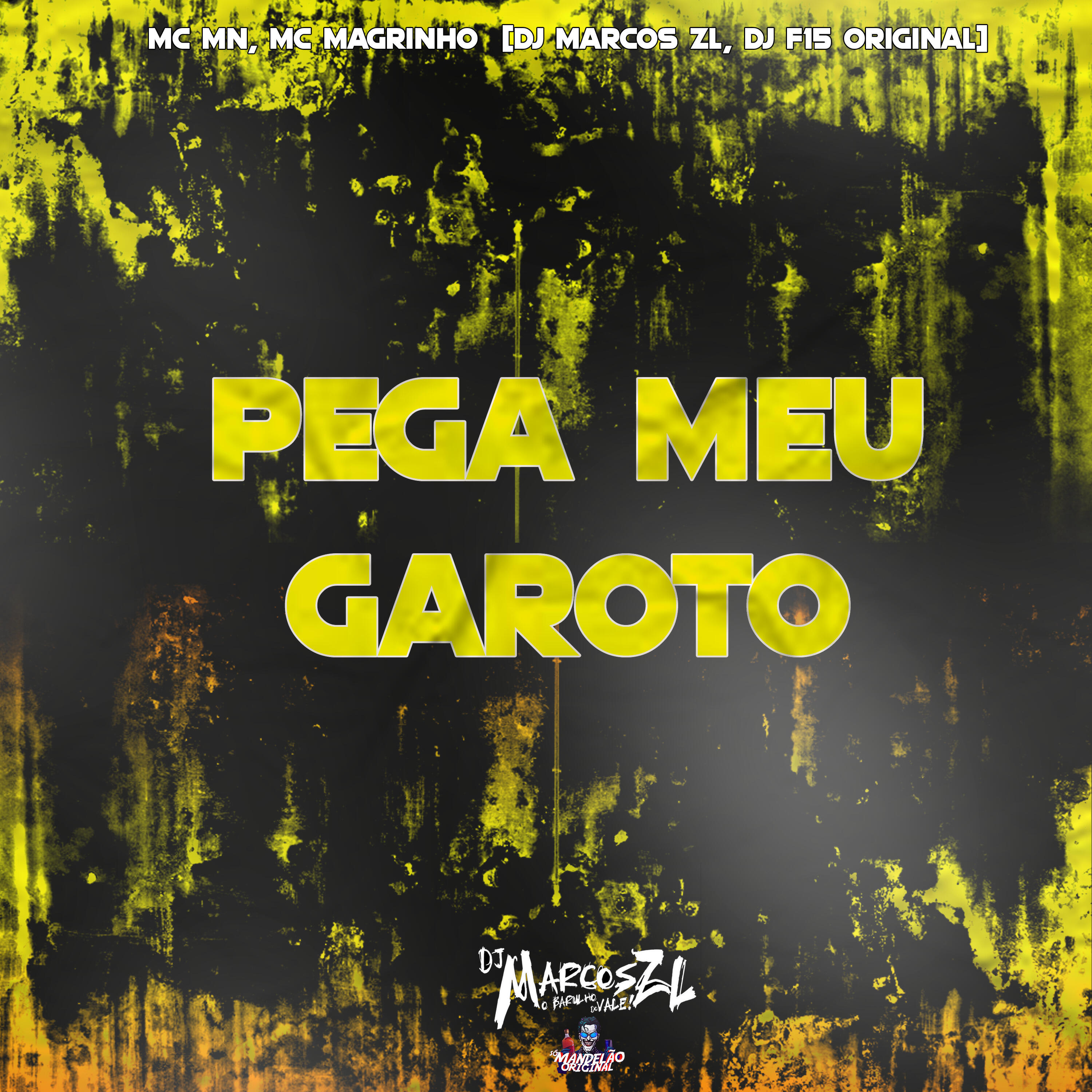 Релиз Pega Meu Garoto