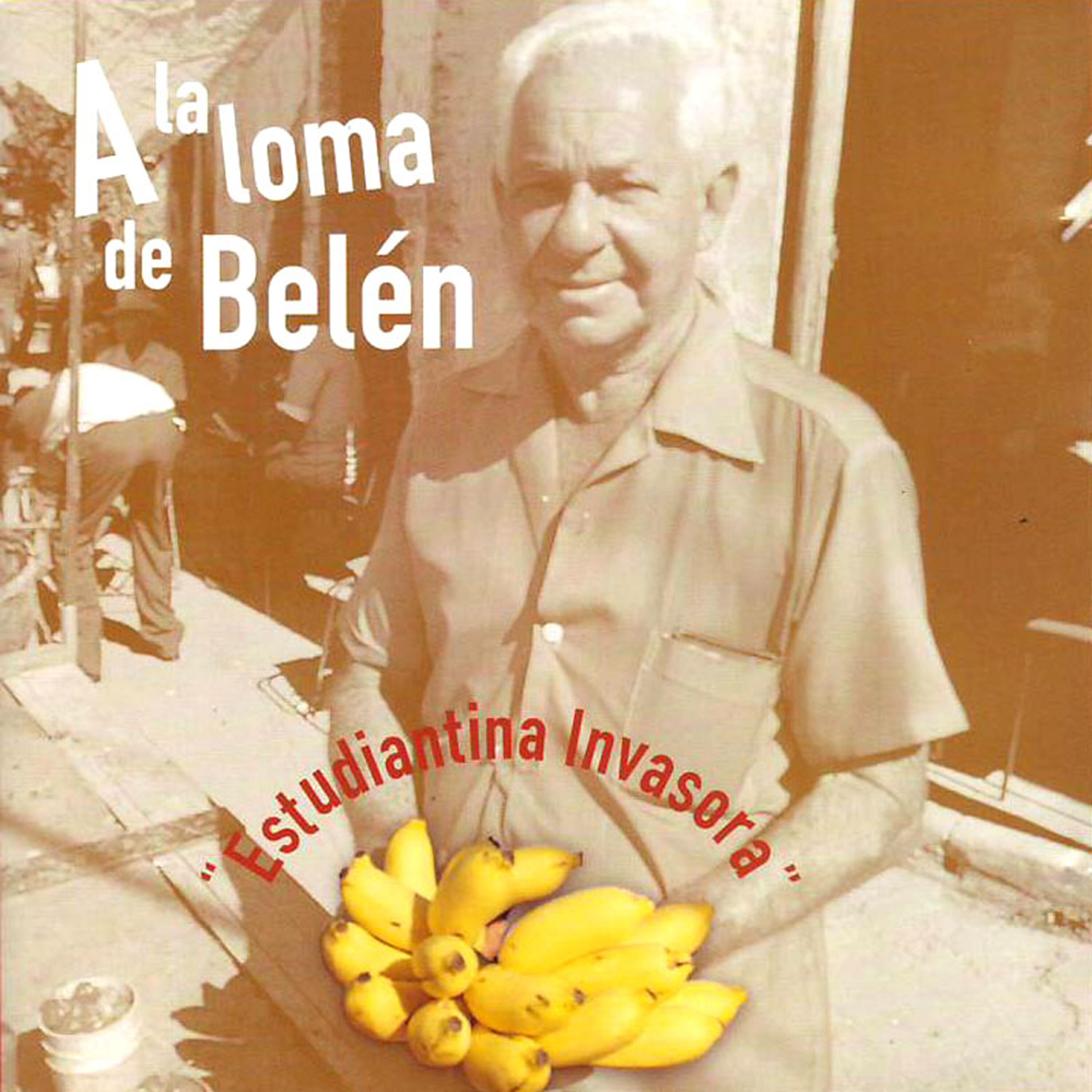 Релиз A la loma de Belén