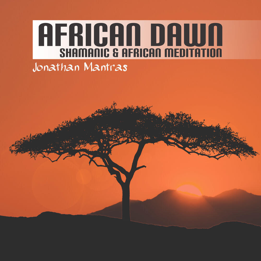 Релиз African Dawn (Shamanic & African Meditation)