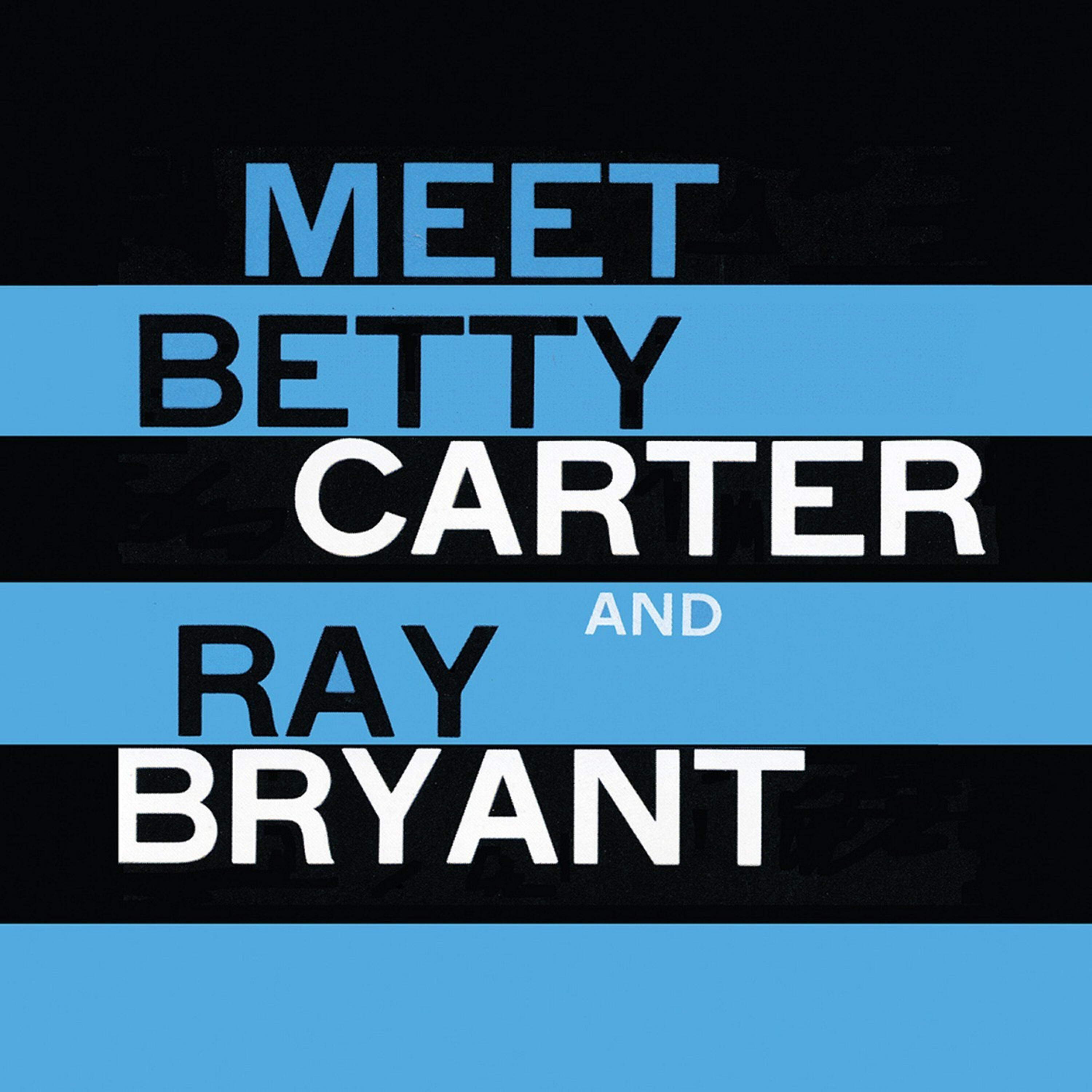 Релиз Meet Betty Carter and Ray Bryant (Remastered)
