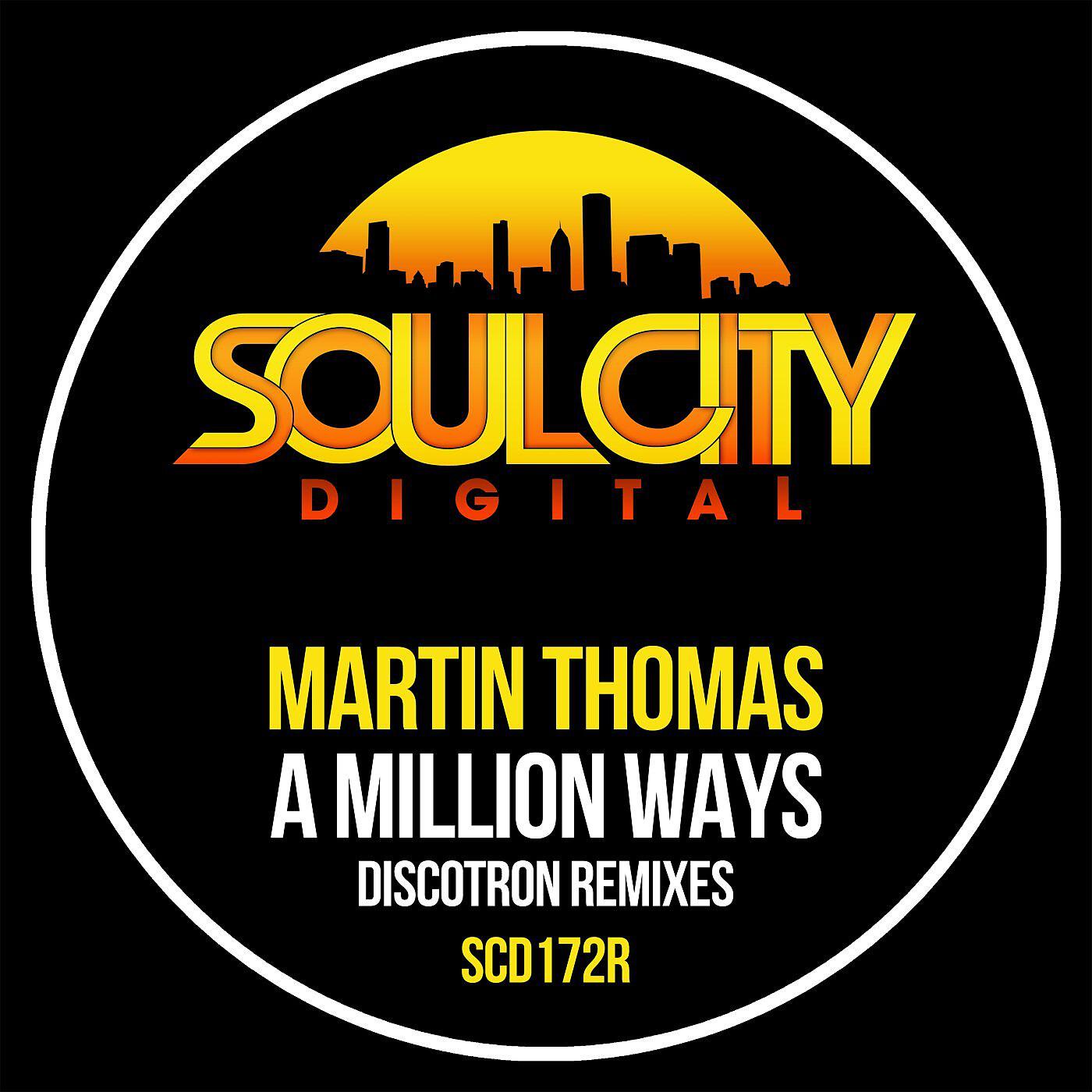 Релиз A Million Ways (Discotron Remixes)
