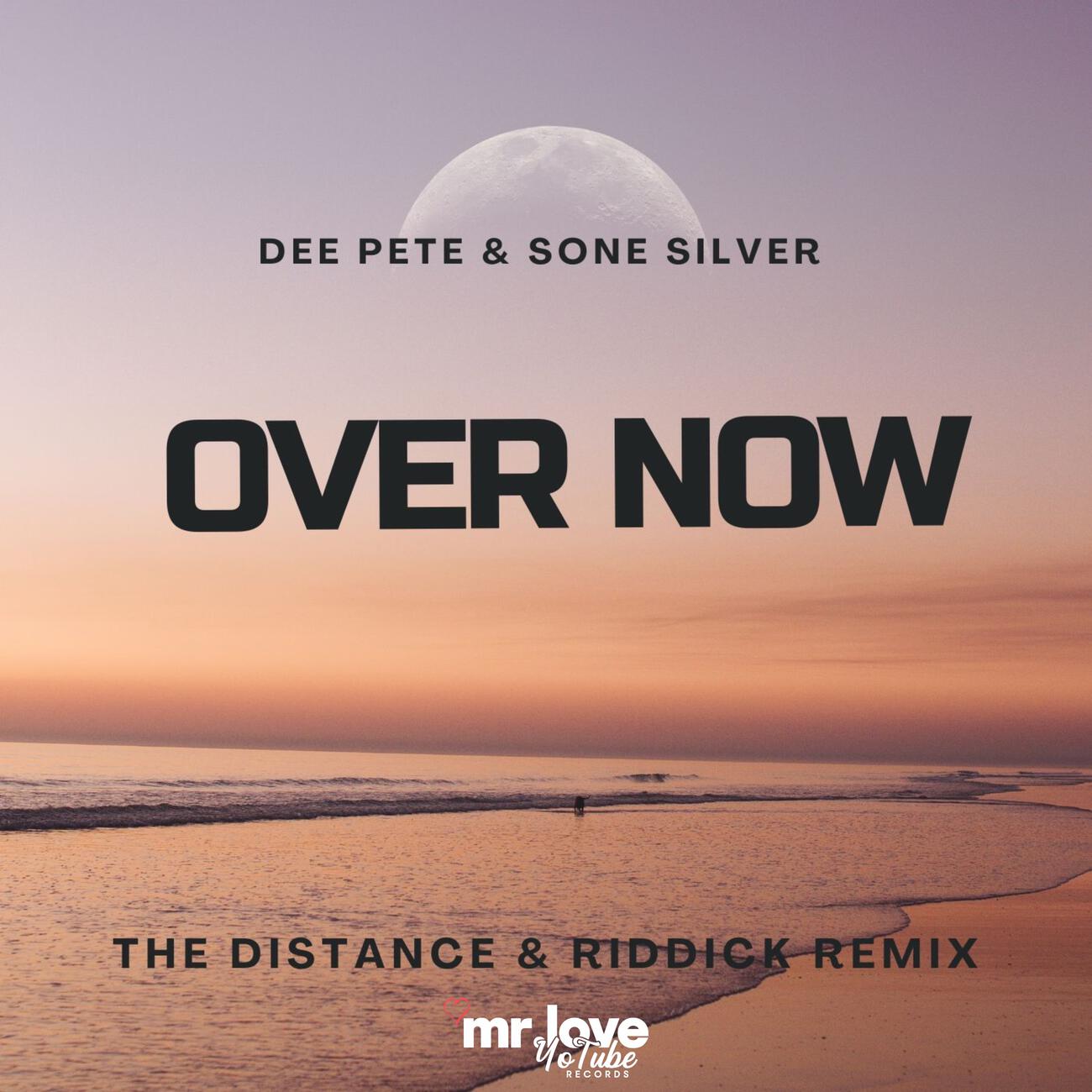Релиз Over Now (The Distance & Riddick Remix)