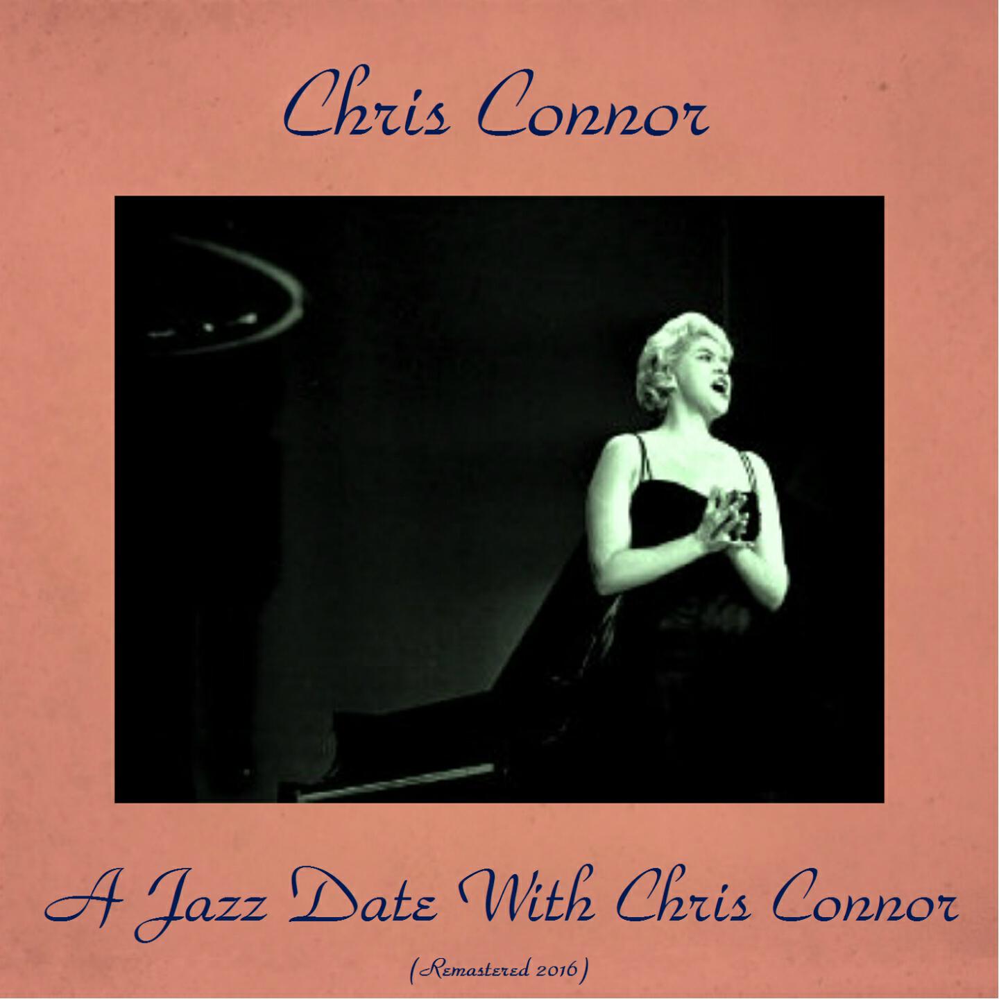 Релиз A Jazz Date With Chris Connor (Remastered 2016)