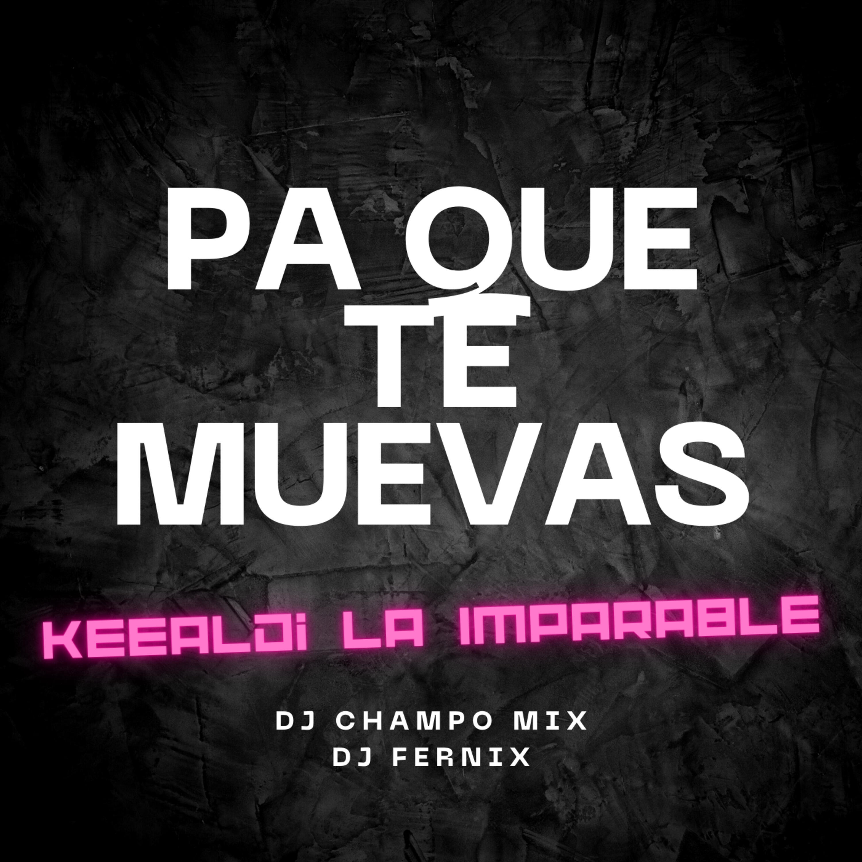 Релиз Pa Que Te Muevas