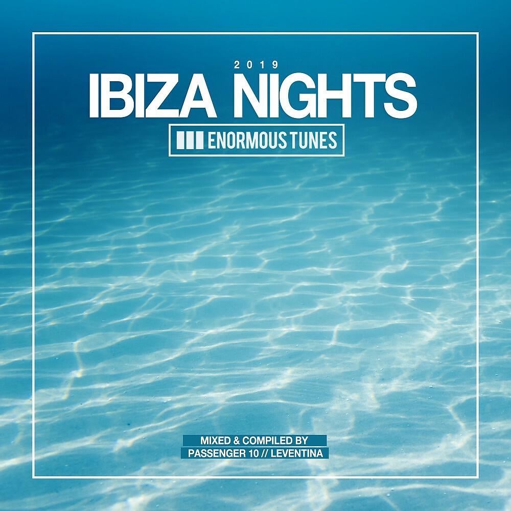 Релиз Enormous Tunes - Ibiza Nights 2019