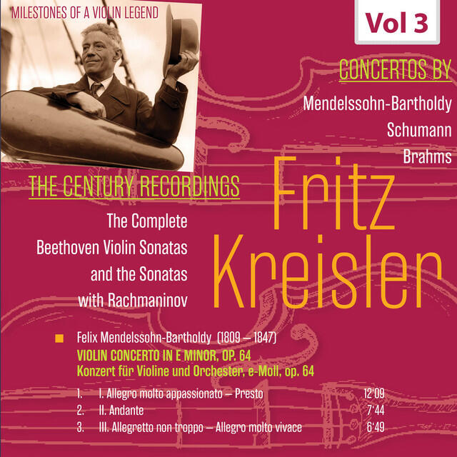 Релиз Milestones of a Violin Legend: Fritz Kreisler, Vol. 3