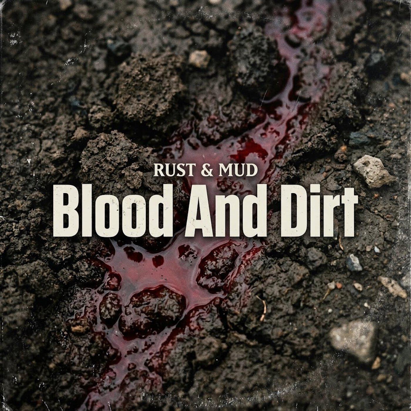Rust & Mud