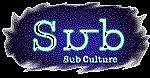 Sub Culture