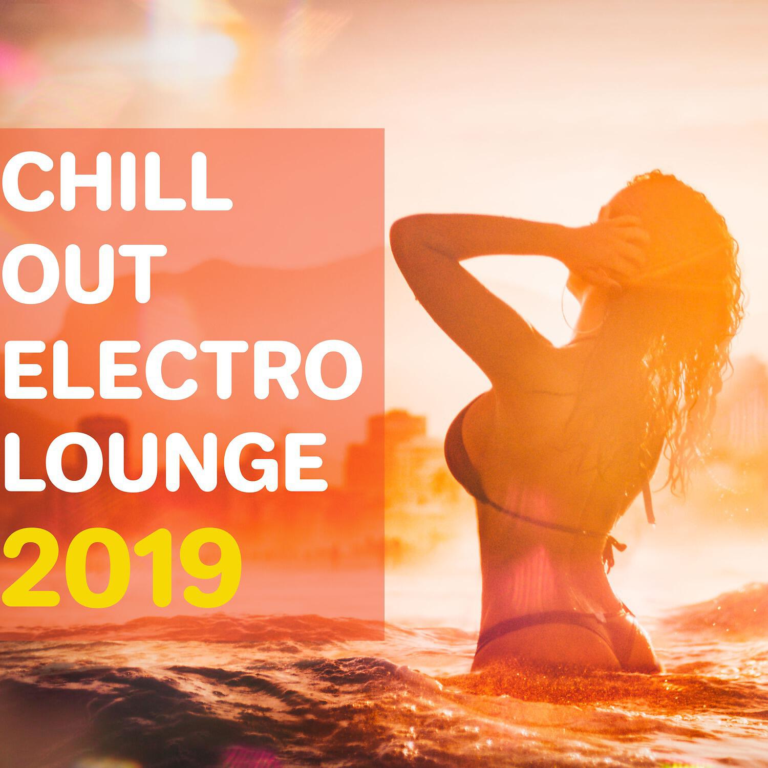 Релиз Chill Out Electro Lounge 2019