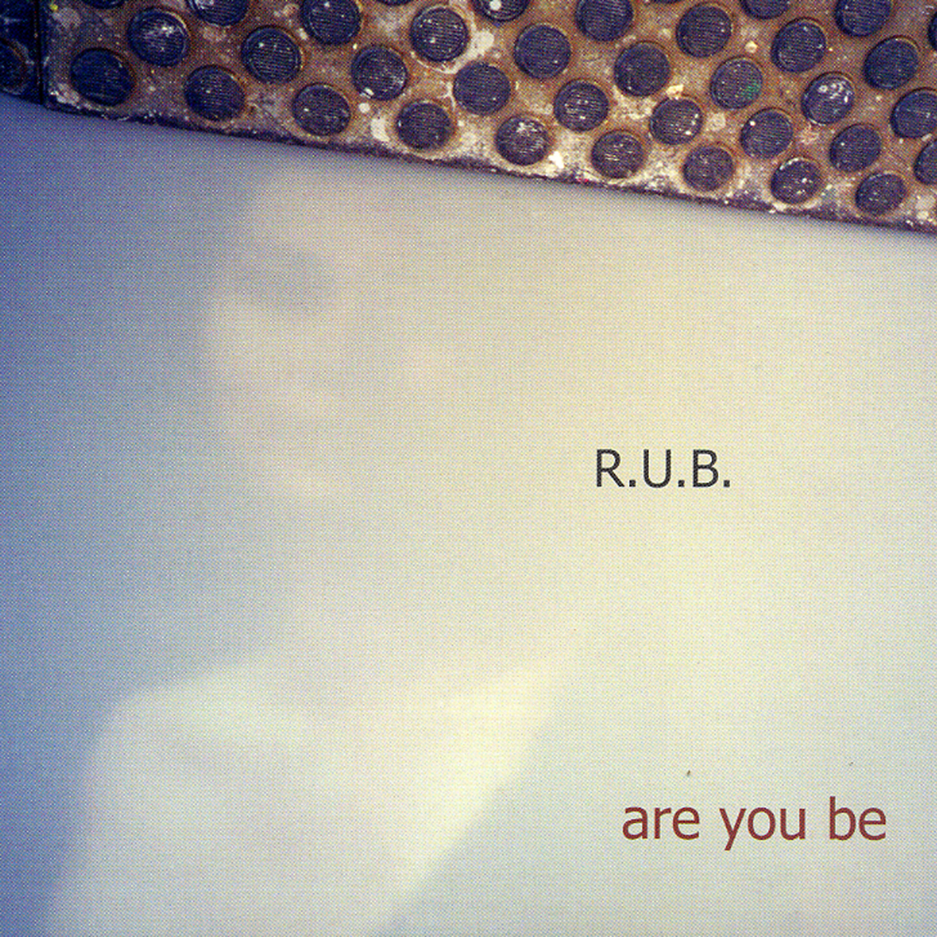 R. U. B.