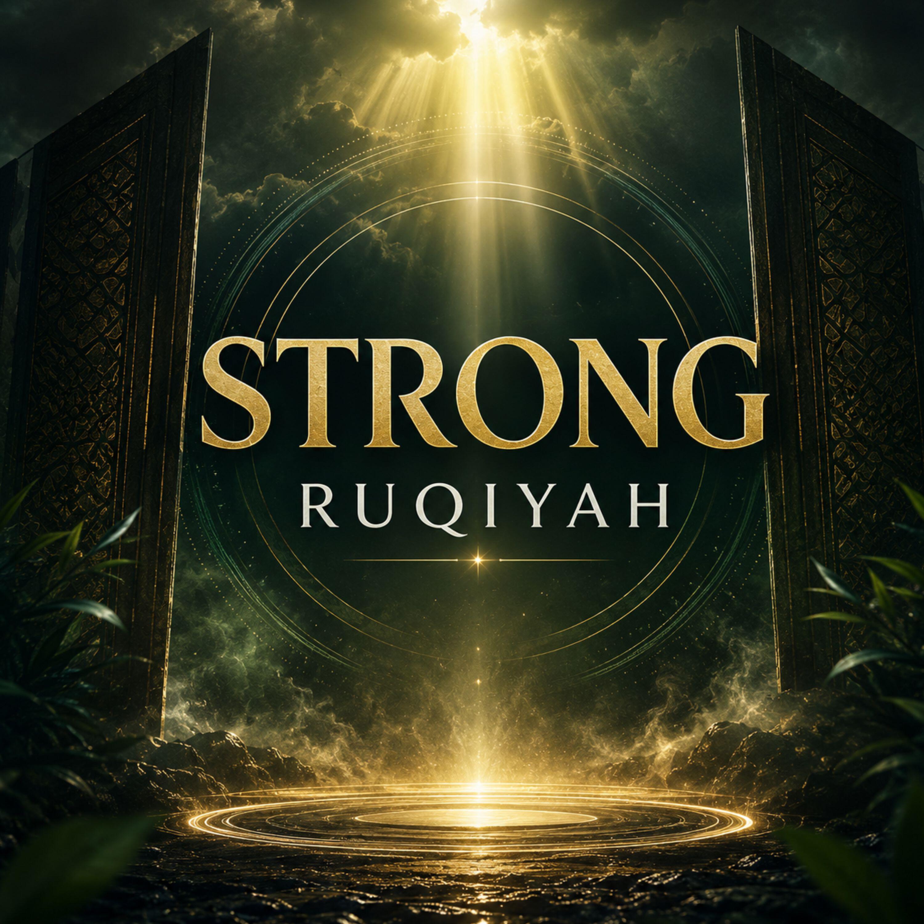 Релиз Strong Ruqiyah