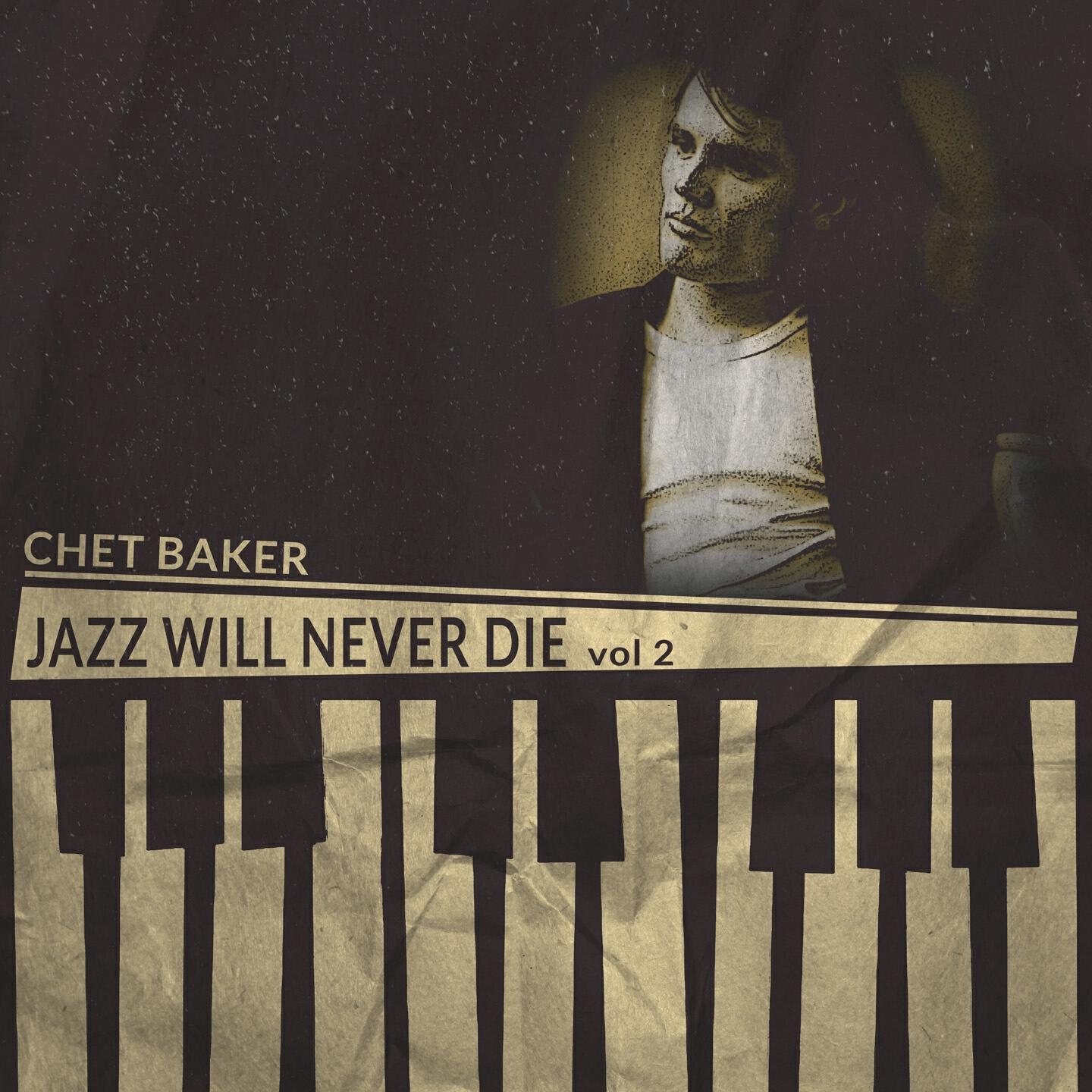 Постер альбома Jazz Will Never Die, Vol. 2