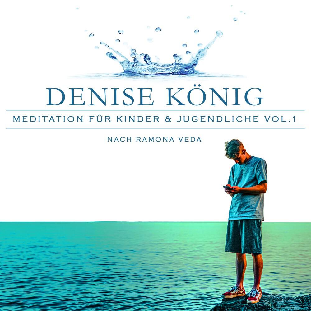 Постер альбома Meditation für Kinder & Jugendliche (Vol. Eins)