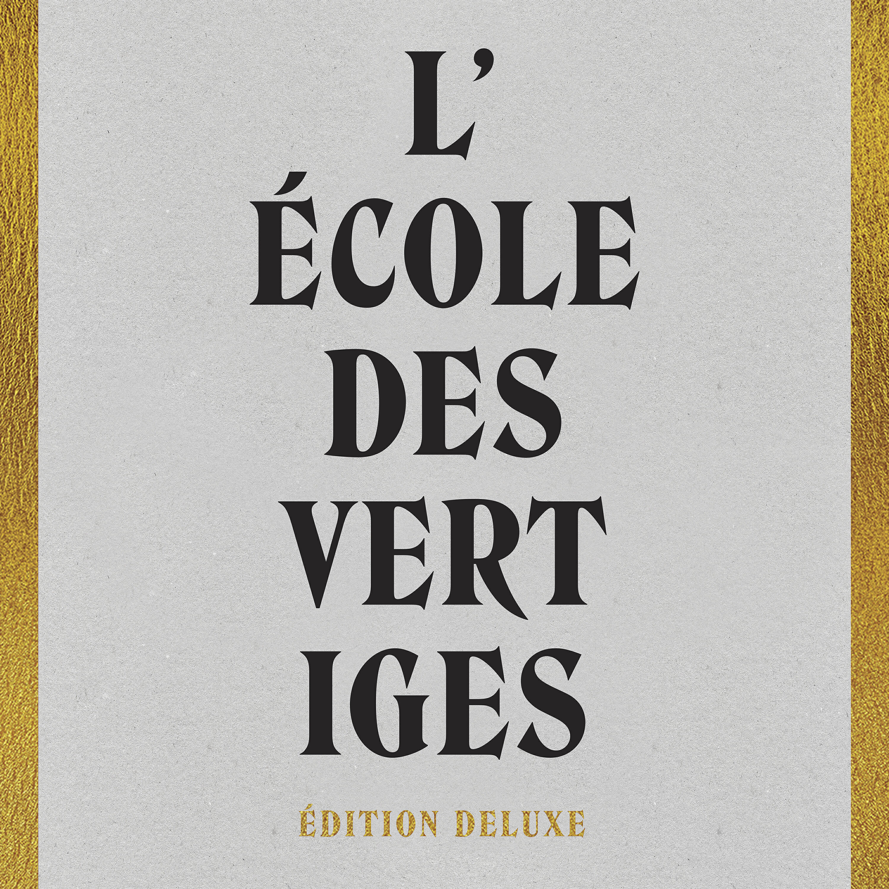 Релиз L'école des vertiges (édition deluxe)