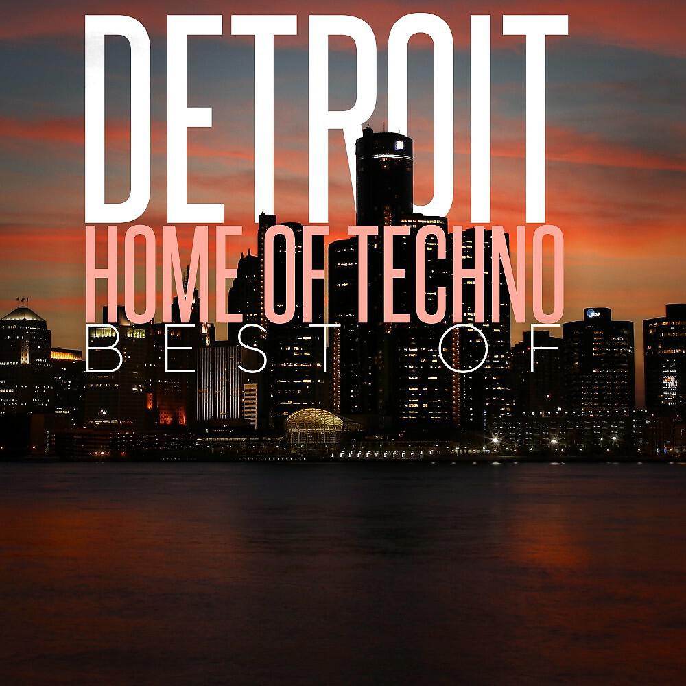 Релиз Detroit Home of Techno: Best Of