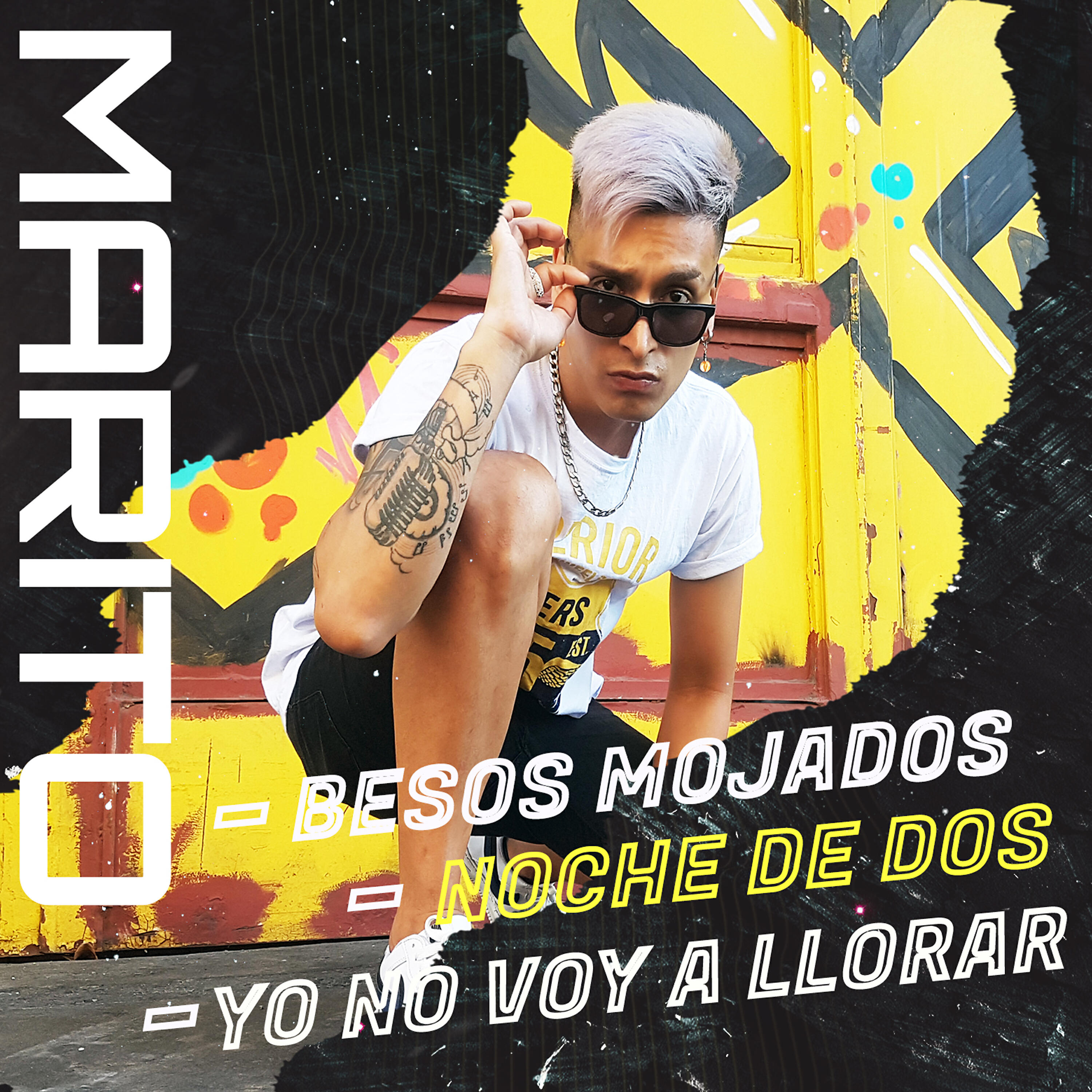 Релиз Besos Mojados / Una Noche de Dos / Yo No Voy a Llorar