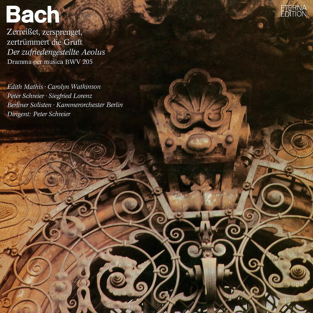 Релиз Bach: Zerreißet, zersprenget, zertrümmert die Gruft, BWV 205