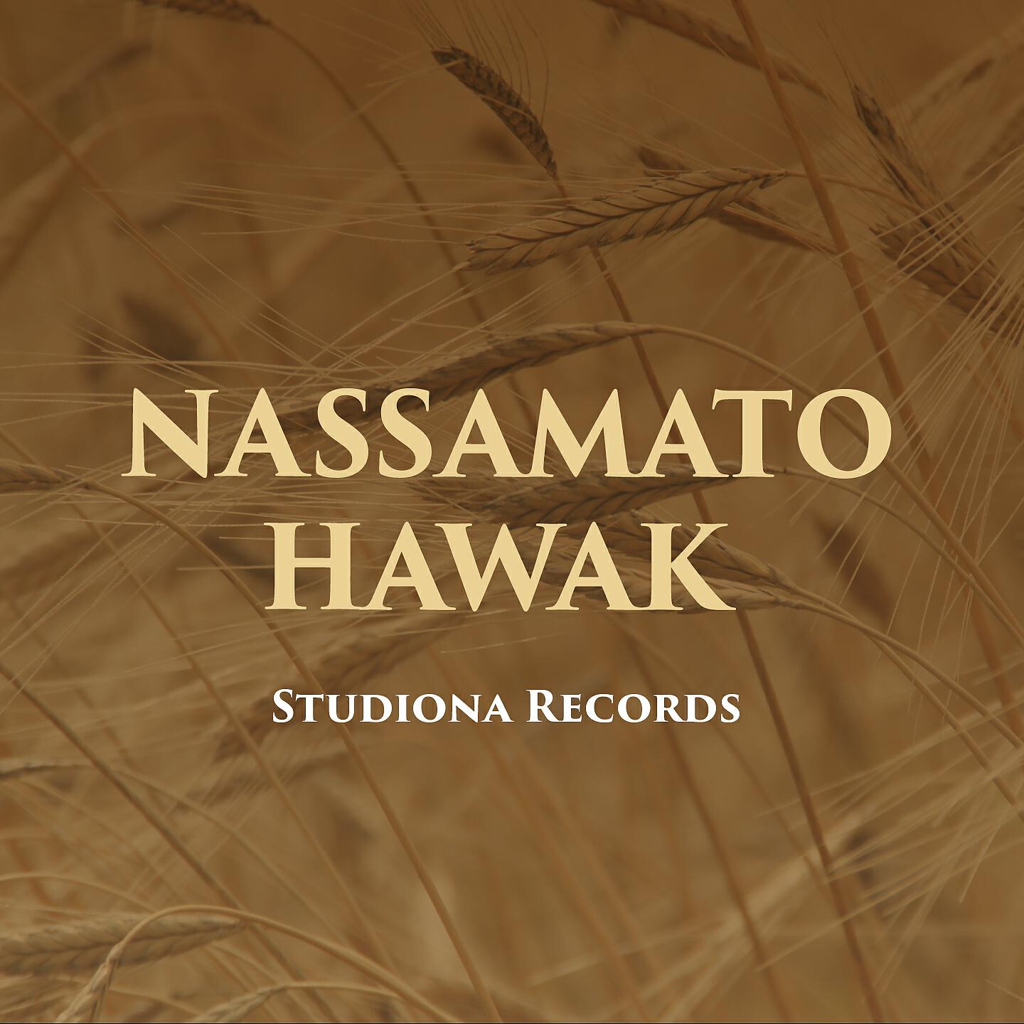 Релиз Nassamato Hawak