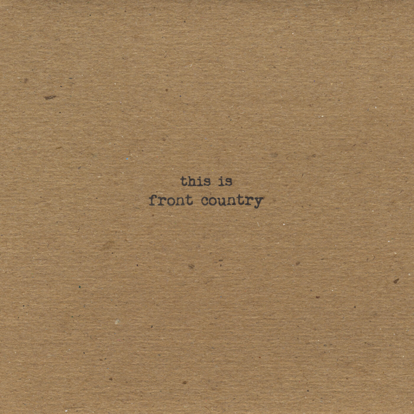 Релиз This Is Front Country