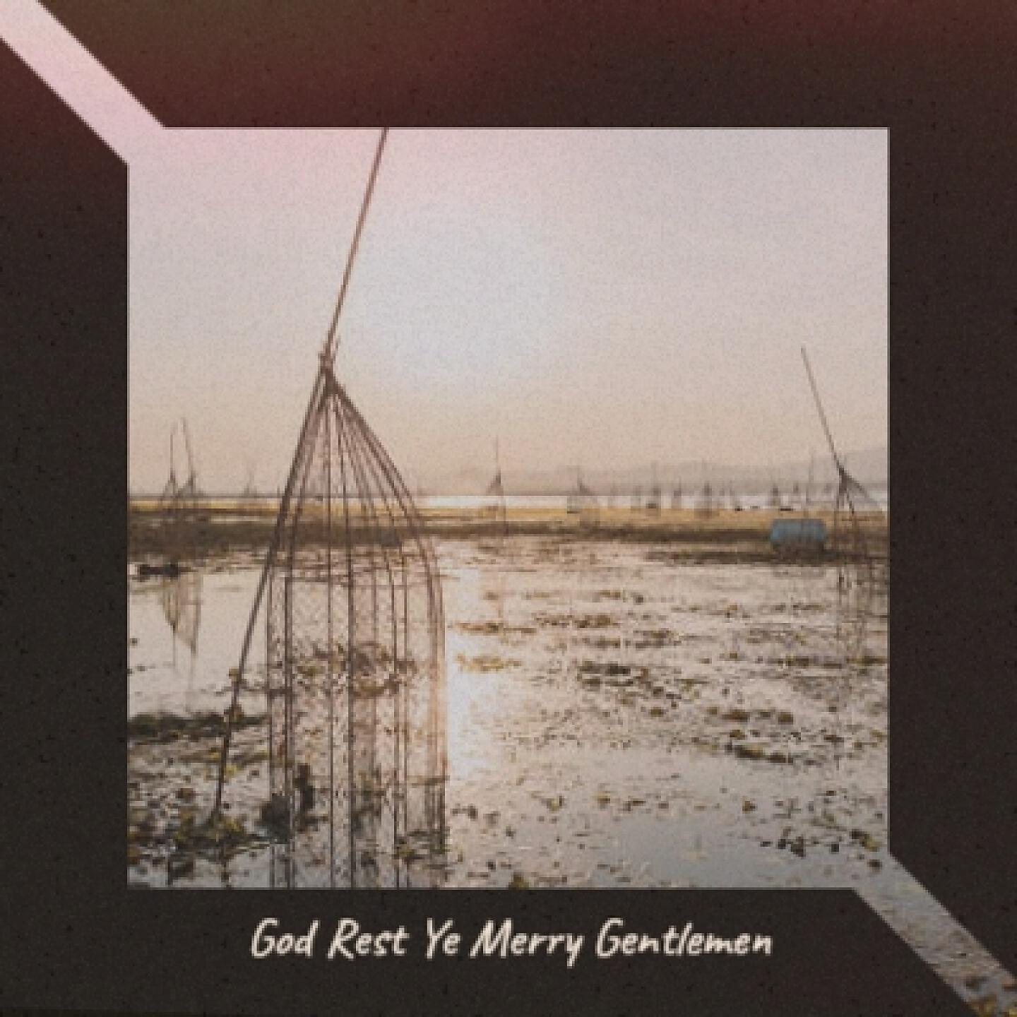 Релиз God Rest Ye Merry Gentlemen