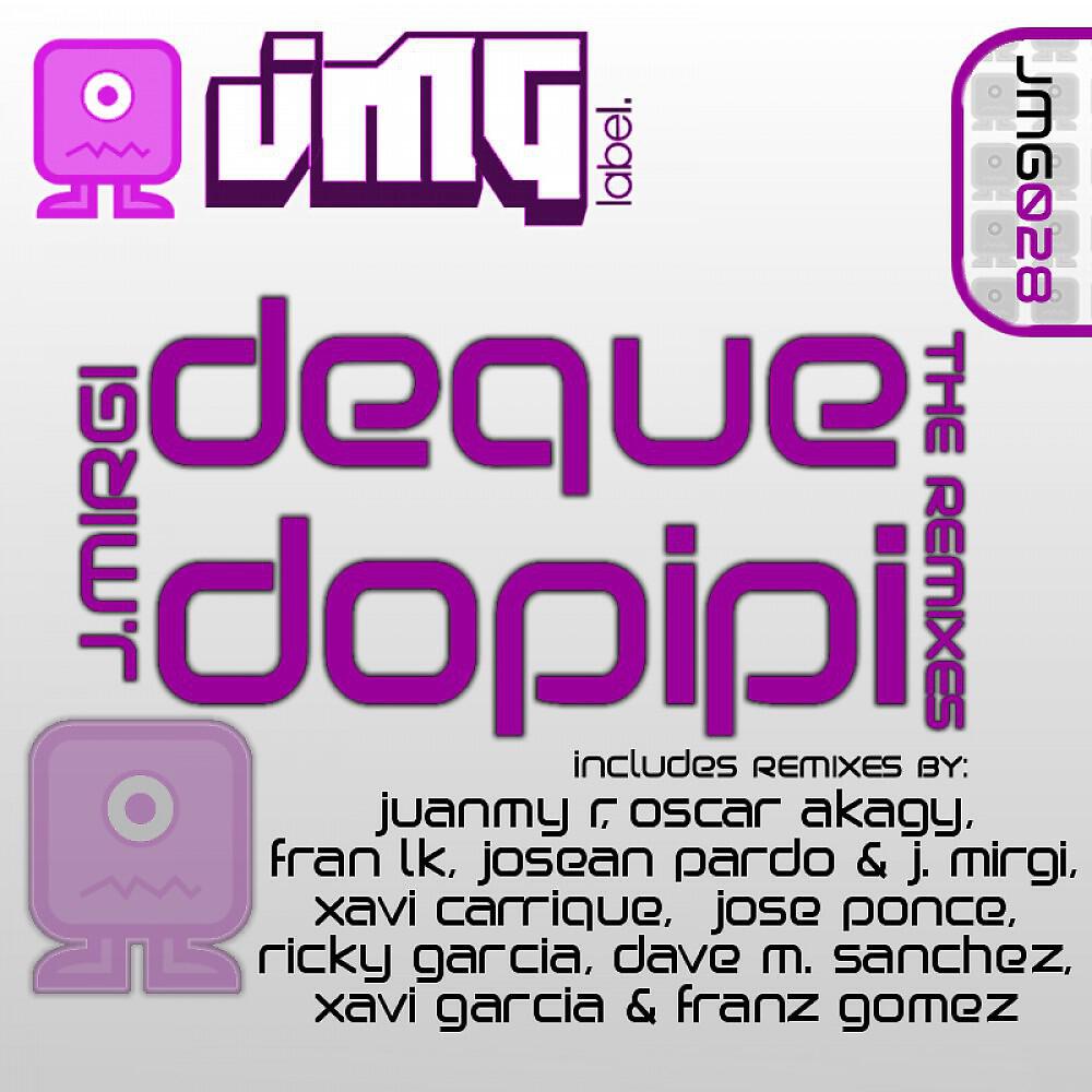 Релиз Deque Dopipi (Remixes)