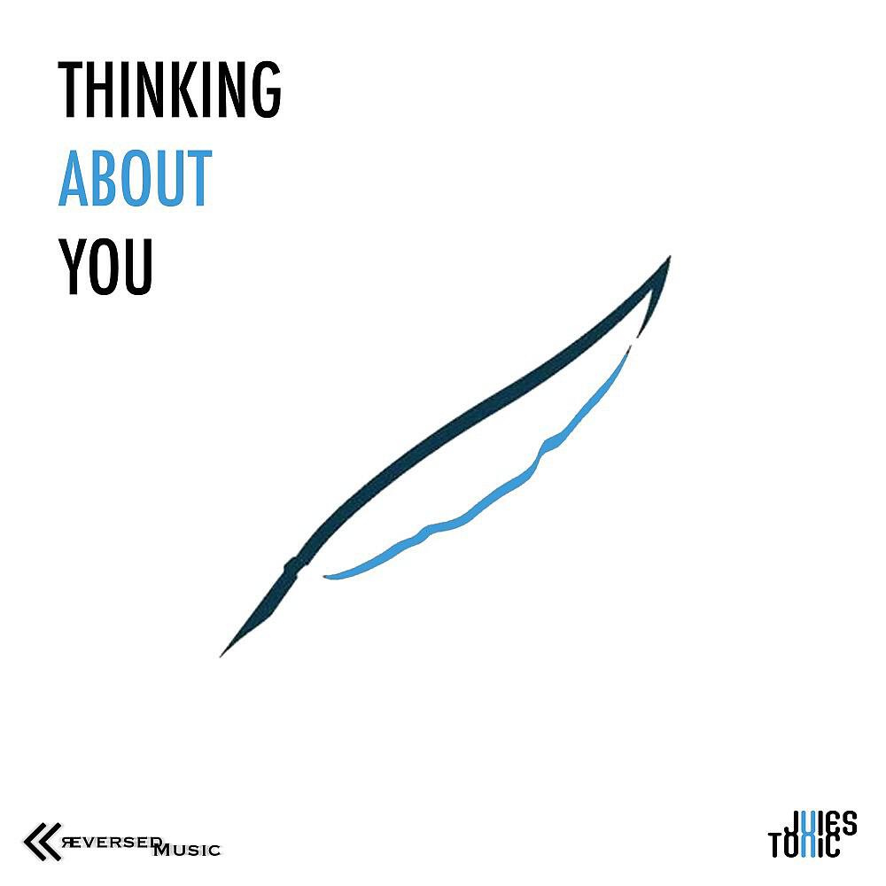 Релиз Thinking About You