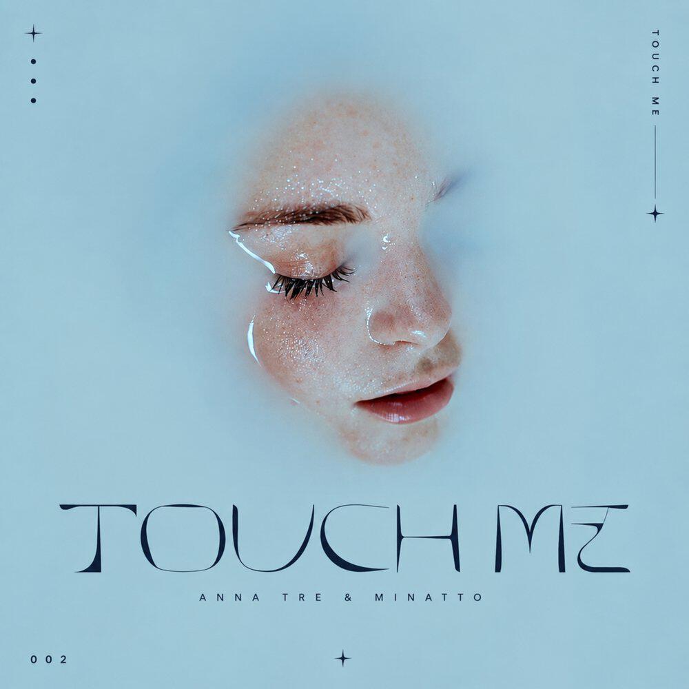 Релиз Touch Me