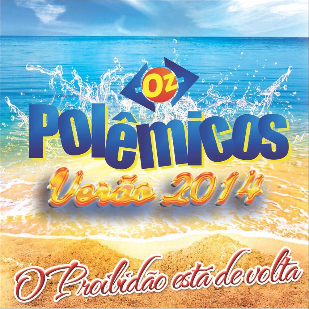 Релиз Verão 2014 - O Proibidão Está de Volta