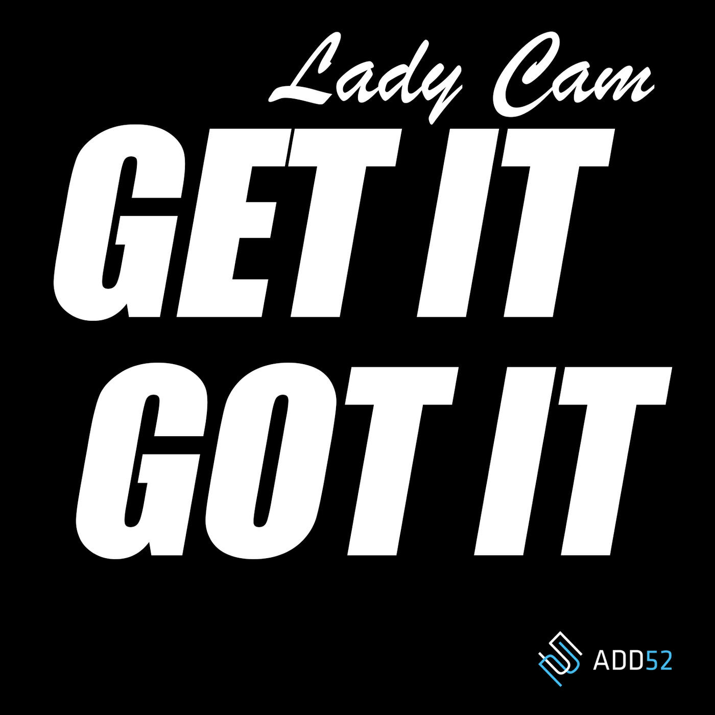 Релиз Get It Got It
