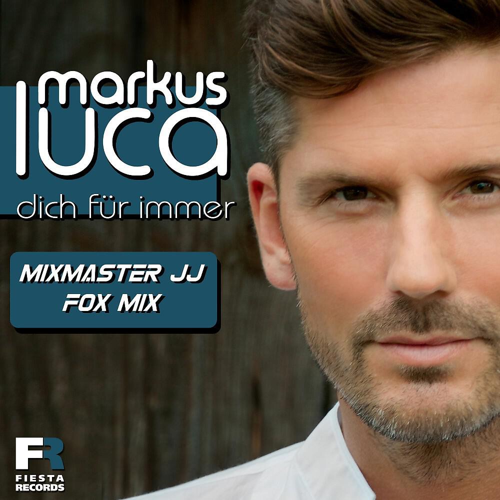 Релиз Dich für immer (Mixmaster JJ Fox Mix)